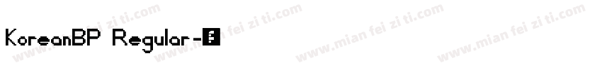 KoreanBP Regular字体转换